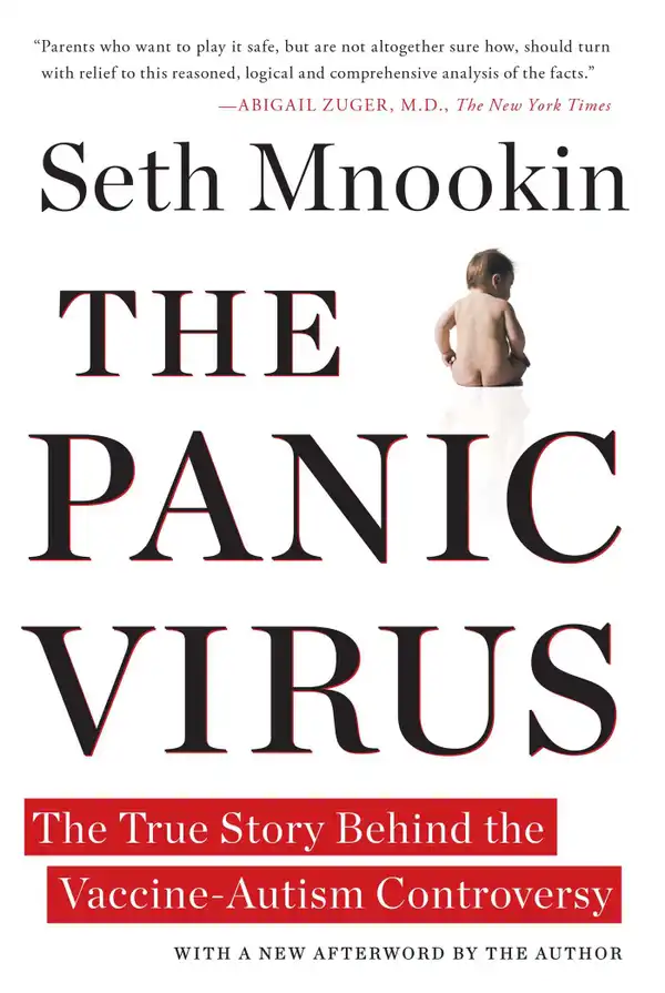 The Panic Virus : A True Story of Medicine, Science, and Fear