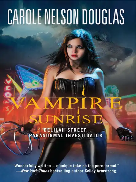 Vampire Sunrise : Delilah Street: Paranormal Investigator