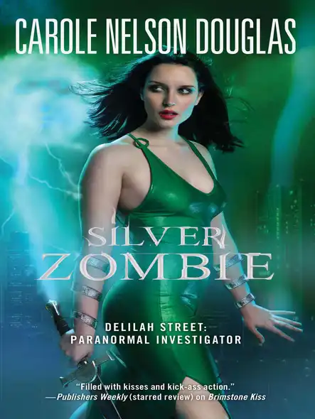 Silver Zombie : Delilah Street: Paranormal Investigator