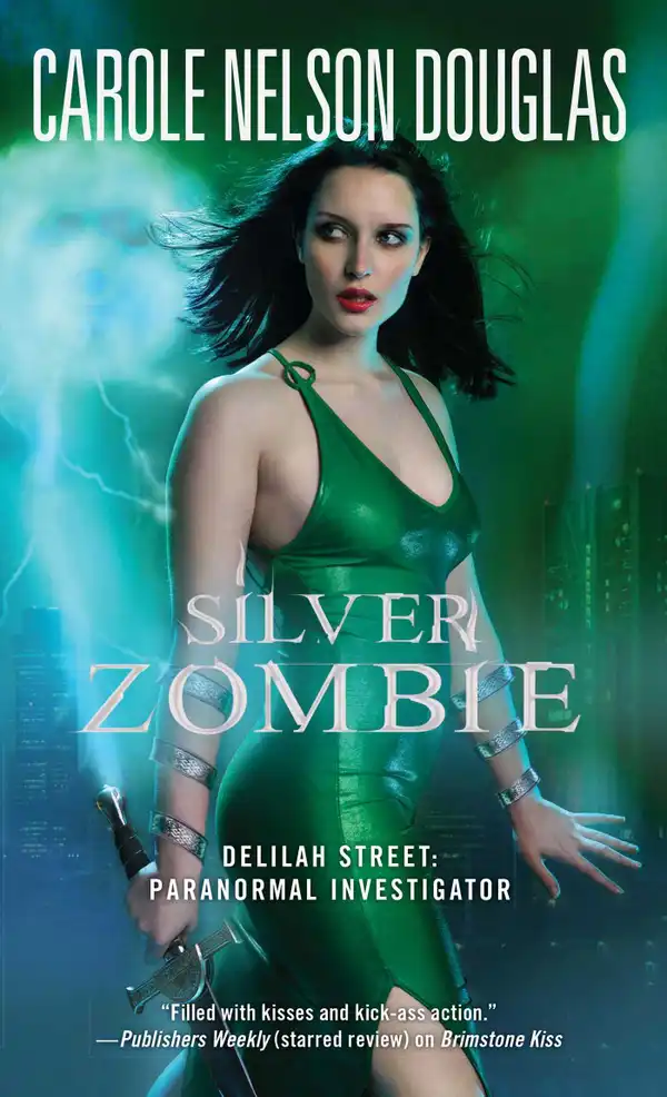Silver Zombie : Delilah Street: Paranormal Investigator