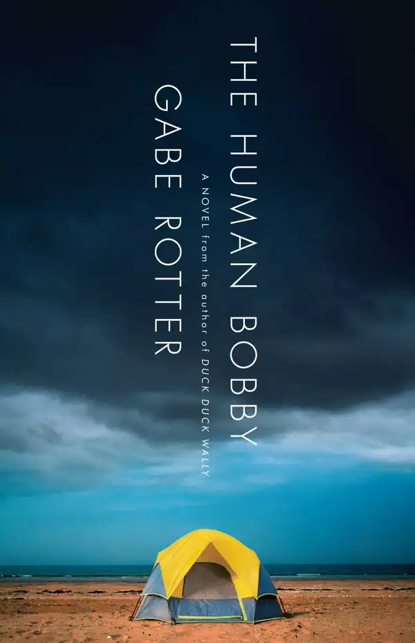 The Human Bobby : A Novel