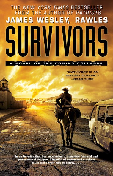 Survivors : A Novel Of The Coming Collapse