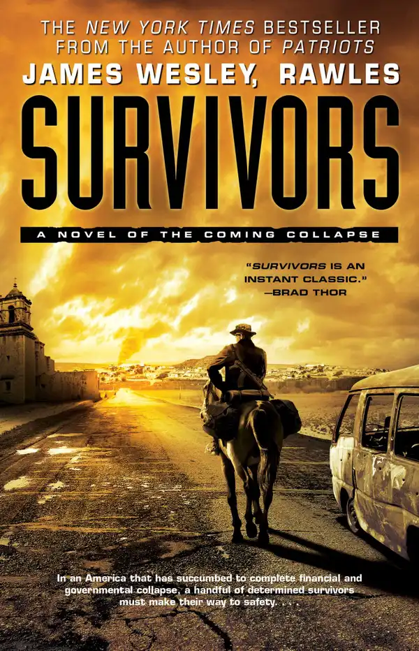 Survivors : A Novel of the Coming Collapse