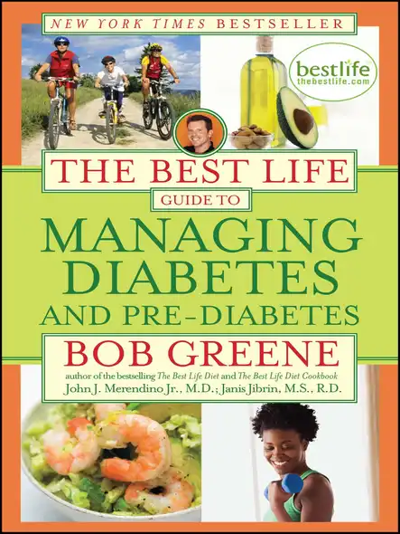 The Best Life Guide To Managing Diabetes And Pre-Diabetes