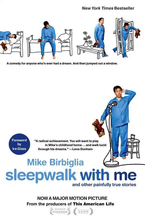 Sleepwalk with Me : and Other Painfully True Stories
