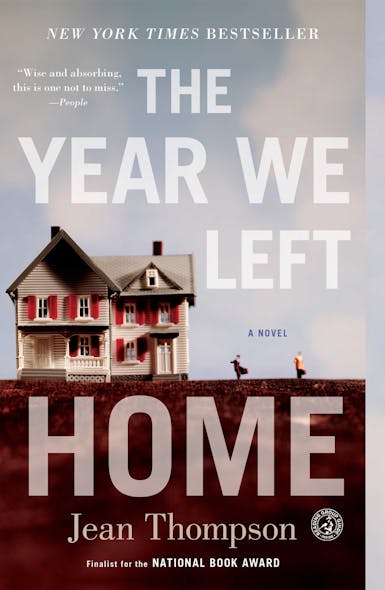 The Year We Left Home : A Novel