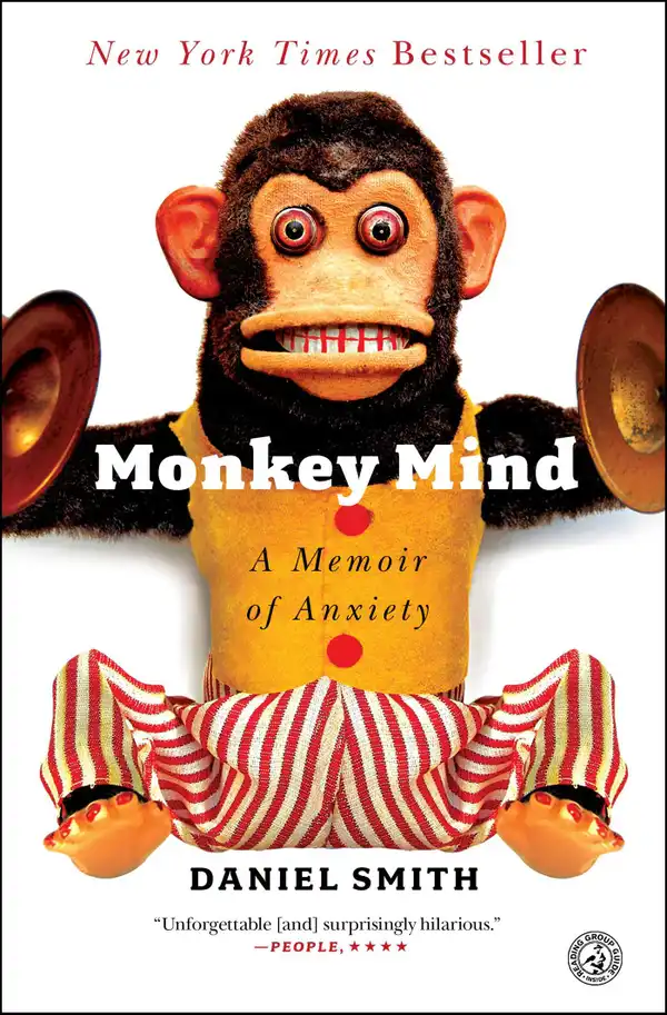 Monkey Mind : A Memoir of Anxiety