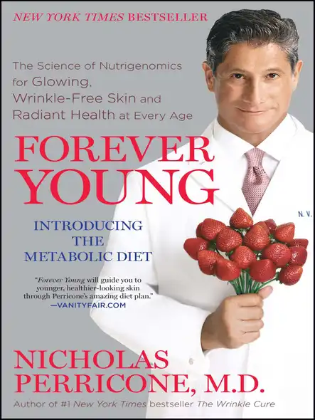 Forever Young : The Science Of Nutrigenomics For Glowing, Wrinkle-Free Skin And Radiant Health At Every Age