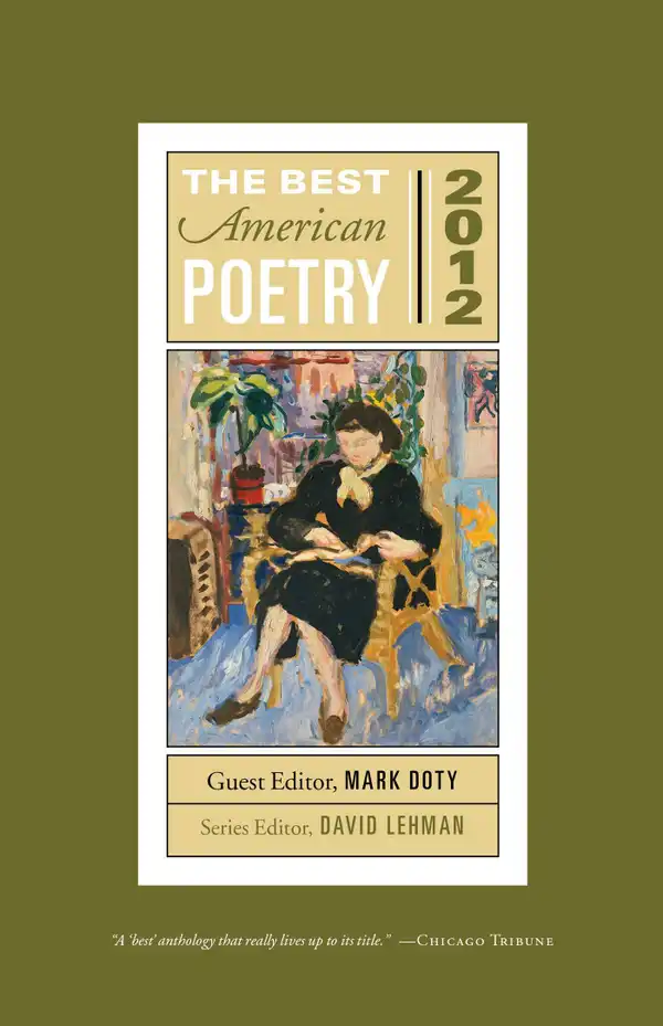 The Best American Poetry 2012 : Series Editor David Lehman