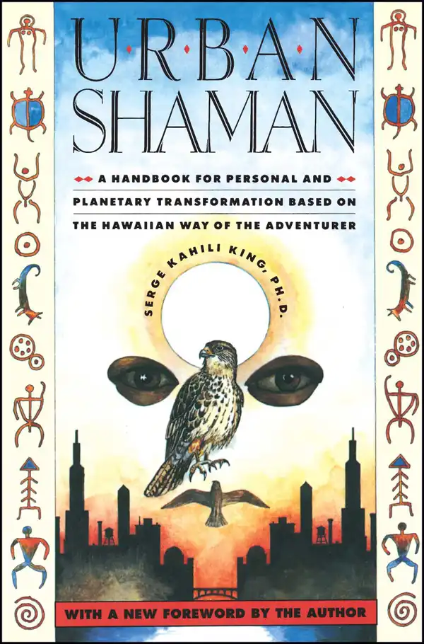 Urban Shaman: A Handbook For Personal And Planetary Transformation Based on the Hawaiian Way of the Adventurer