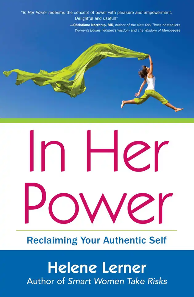 In Her Power : Reclaiming Your Authentic Self – E-book – Helene Lerner ...