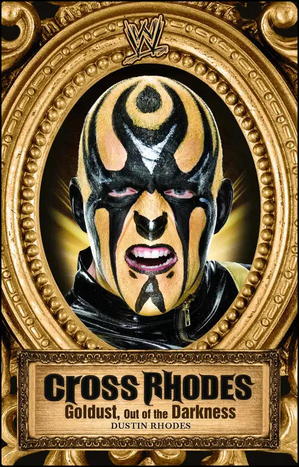 Cross Rhodes : Goldust, Out of the Darkness