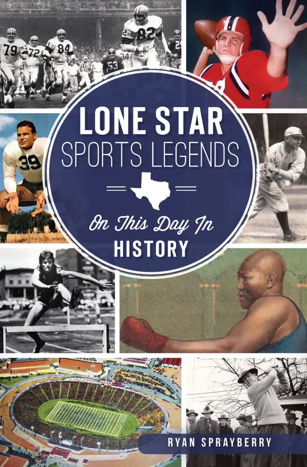 Lone Star Sports Legends : On This Day in History