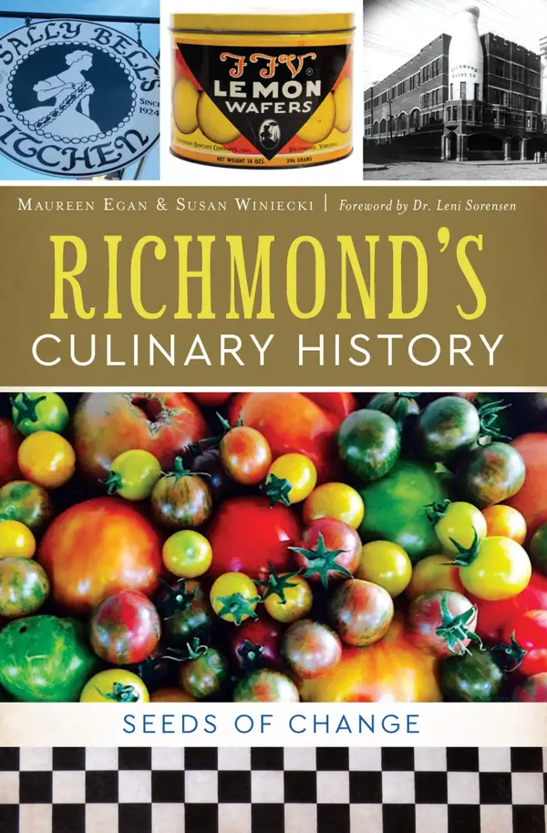 Richmond's Culinary History : Seeds of Change