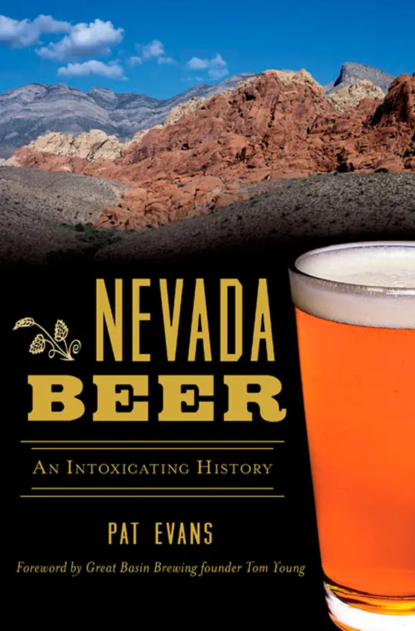 Nevada Beer : An Intoxicating History