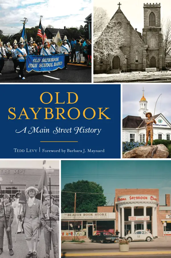 Old Saybrook : A Main Street History