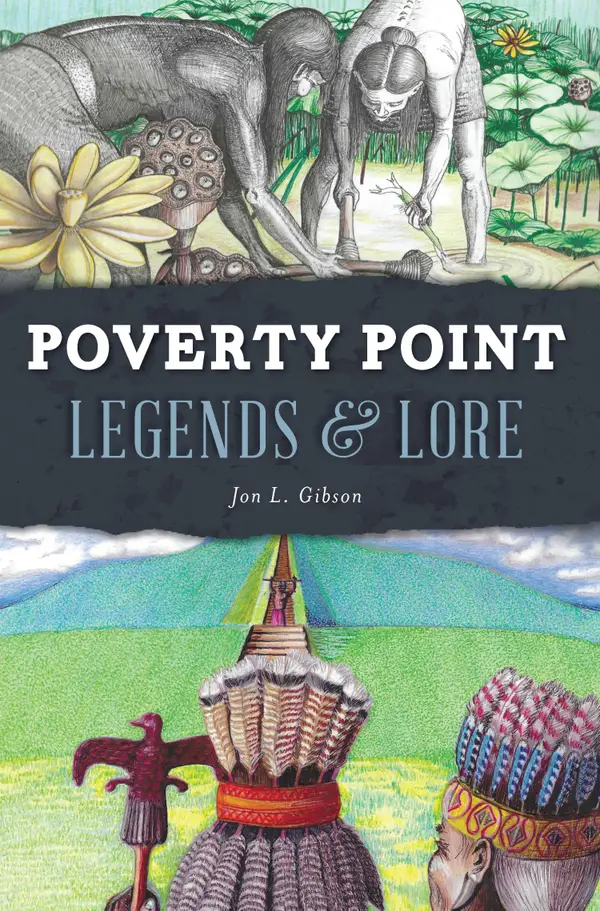 Poverty Point Legends & Lore