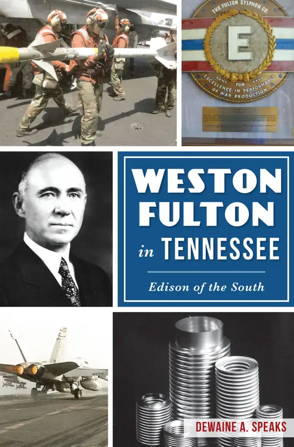 Weston Fulton in Tennessee : Edison of the South