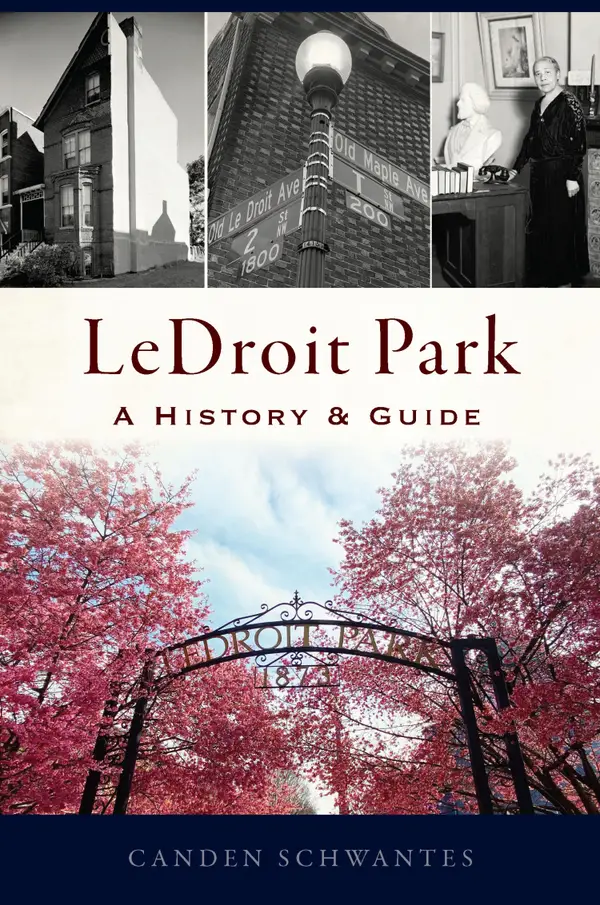LeDroit Park : A History & Guide