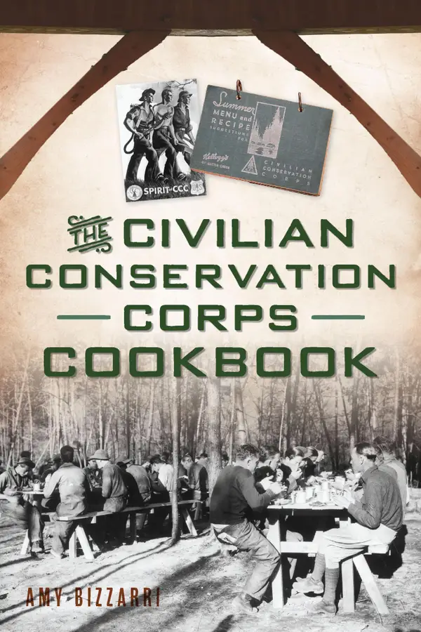 The Civilian Conservation Corps Cookbook