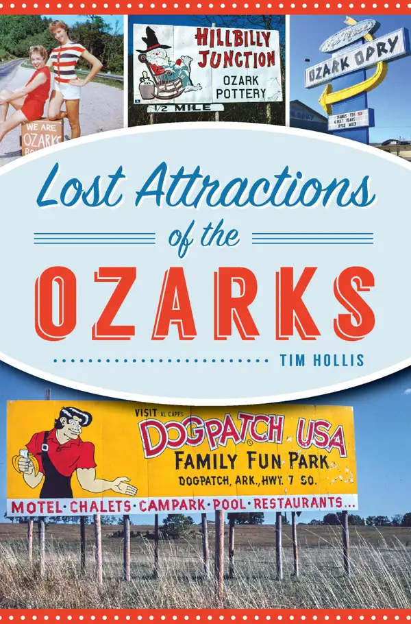 Lost Attractions of the Ozarks