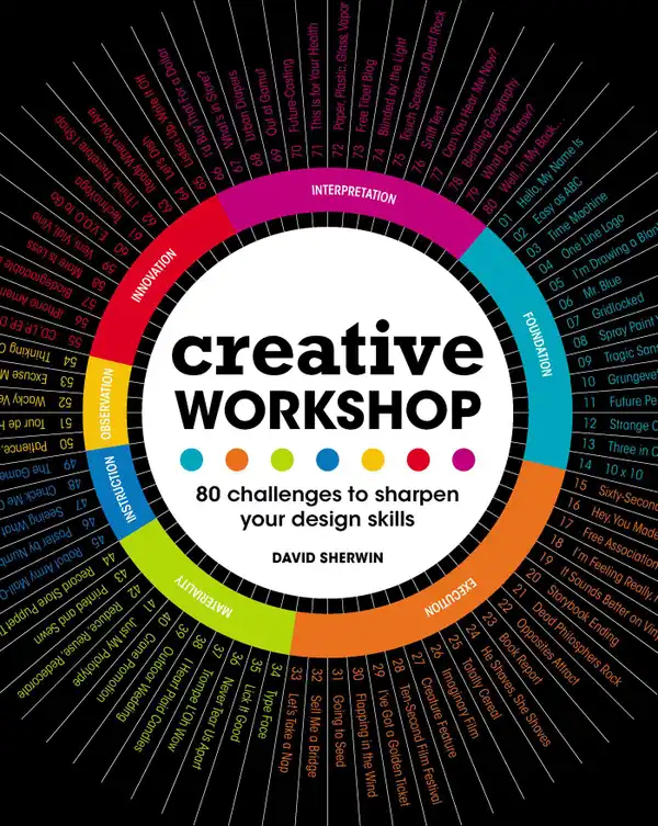 Creative Workshop : 80 Challenges to Sharpen Your Design Skills