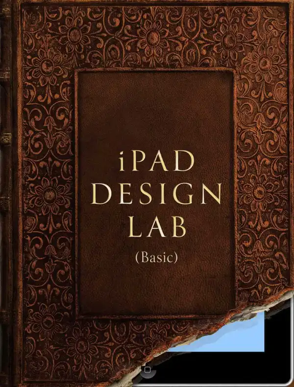iPad Design Lab - Basic : Storytelling in the Age of the Tablet