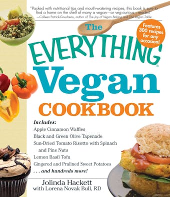 The Everything Vegan Cookbook - Jolinda Hackett, Lorena Novak Bull