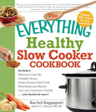 The Everything Healthy Slow Cooker Cookbook - Rachel Rappaport