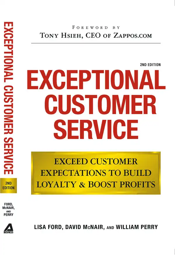 Exceptional Customer Service : Exceed Customer Expectations to Build Loyalty & Boost Profits