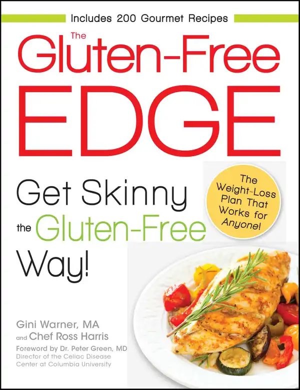 The Gluten-Free Edge : Get Skinny the Gluten-Free Way!