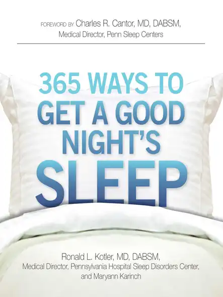 365 Ways To Get A Good Night's Sleep