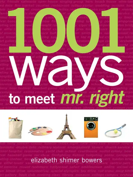 1001 Places To Meet Mr. Right