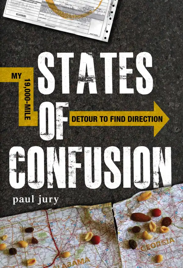 States of Confusion : My 19,000-Mile Detour to Find Direction