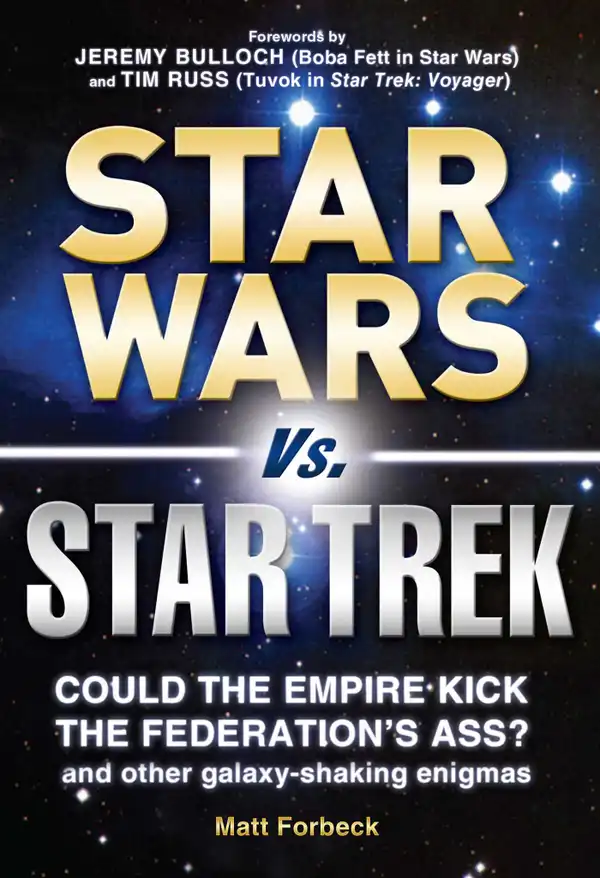 Star Wars vs. Star Trek: Could the Empire kick the Federation's ass? And other galaxy-shaking enigmas