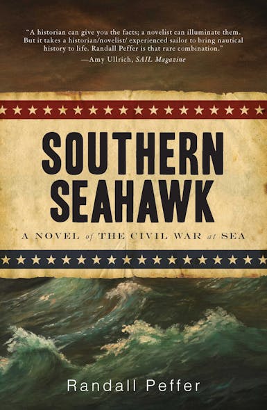 Southern Seahawk : A Novel Of The Civil War At Sea