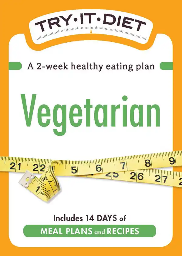 Try-It Diet: Vegetarian: A two-week healthy eating plan