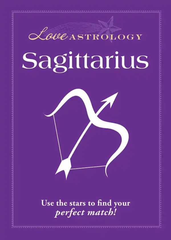 Love Astrology: Sagittarius: Use the stars to find your perfect match!