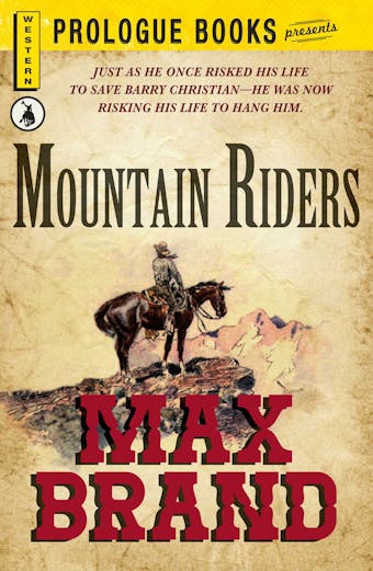 Mountain Riders - Max Brand