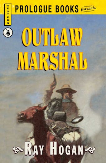 Outlaw Marshal - Ray Hogan
