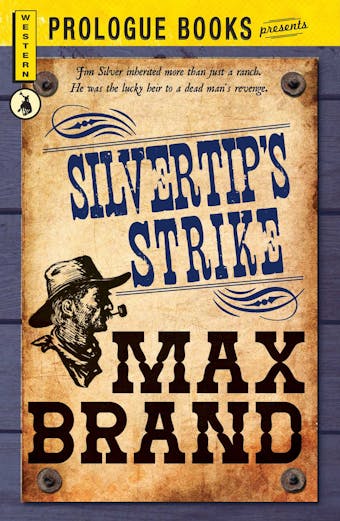 Silvertip's Strike - Max Brand