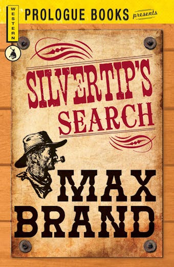 Silvertip's Search - Max Brand