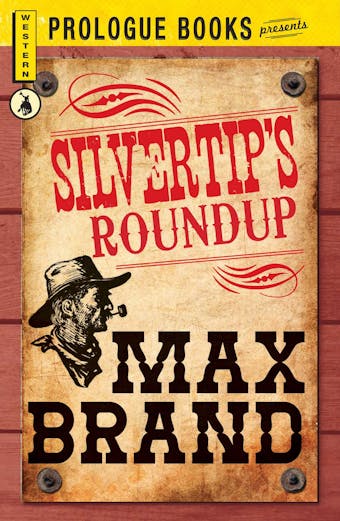 Silvertip's Roundup - Max Brand