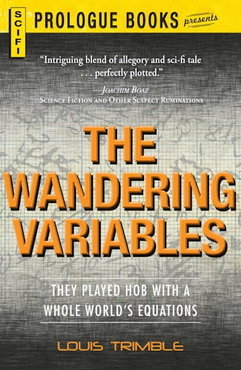 The Wandering Variables