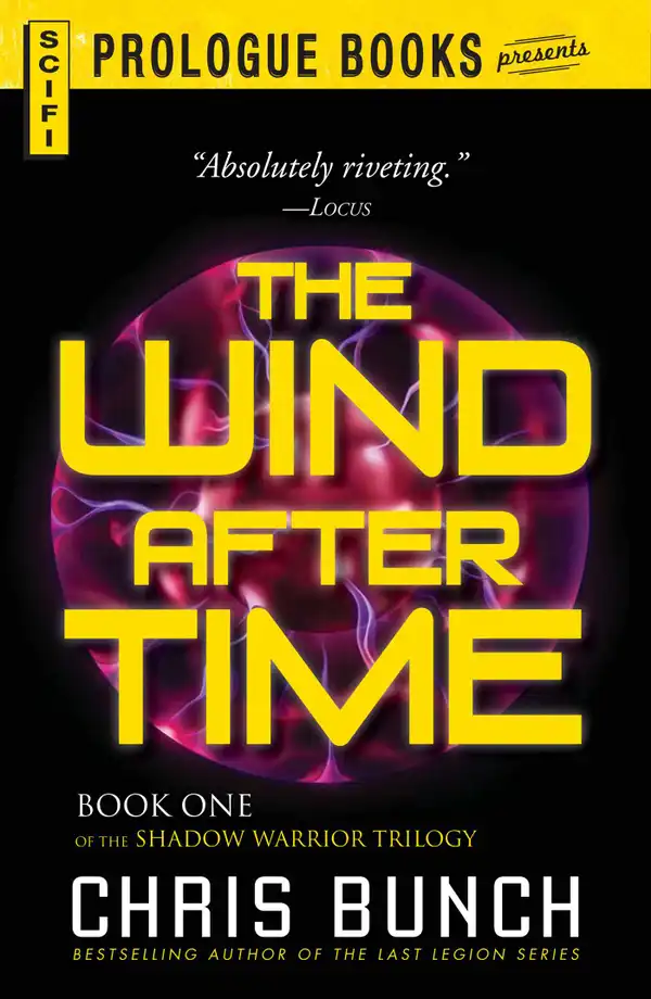 The Wind After Time : Book One of the Shadow Warrior Trilogy