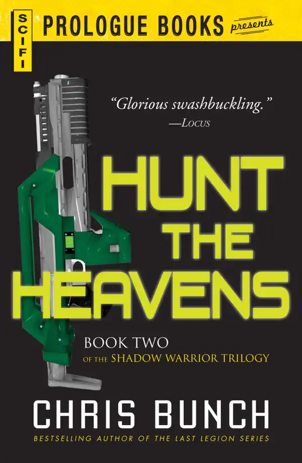 Hunt the Heavens : Book Two of the Shadow Warrior Trilogy