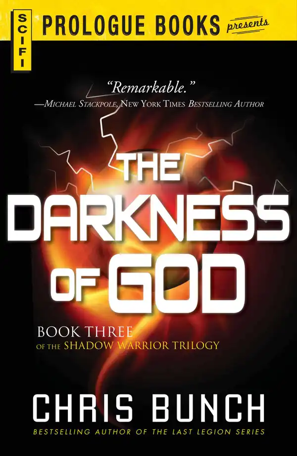 The Darkness of God : Book Three of the Shadow Warrior Trilogy