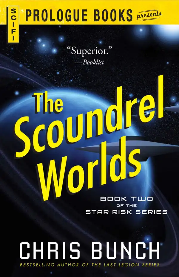 The Scoundrel Worlds : Book Two of the Star Risk Series