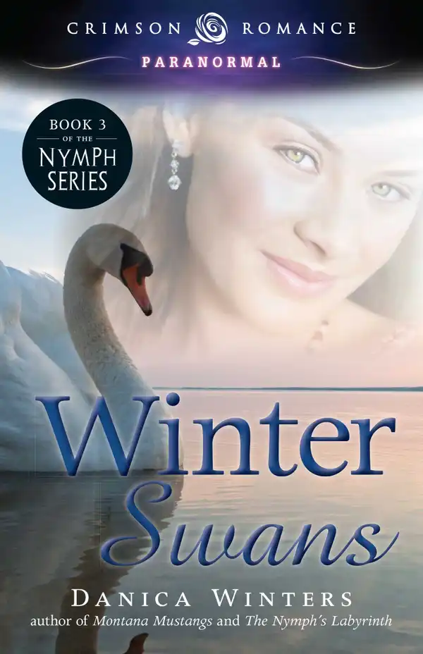 Winter Swans : Book 3 of the Nymph Series