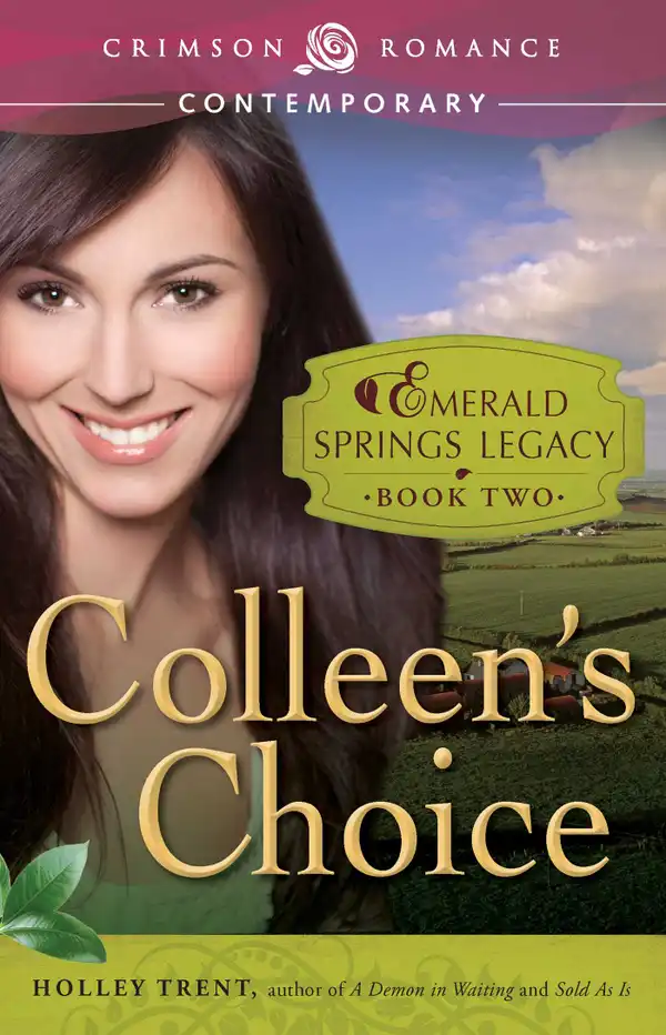Colleen's Choice: Book 2 in the Emerald Springs Legacy